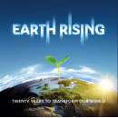 Earth Rising: 20 Years to Transform Our World (Kickstarter Edition)