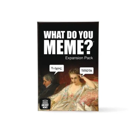What Do You Meme? Ancient Memes Expansion Pack For Ages 16+