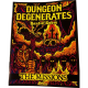 Dungeon Degenerates: Hand of Doom Dungeon Degenerates: Hand of Doom