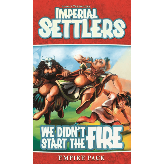Imperial Settlers: We Didn't Start The Fire (Exp)
